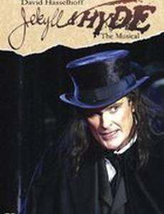 Джекилл и Хайд: Мюзикл