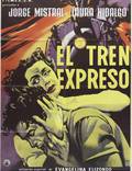 Постер из фильма "El tren expreso" - 1