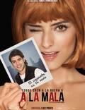 Постер из фильма "A la mala" - 1