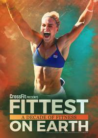 Постер Fittest on Earth: A Decade of Fitness