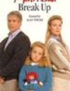 When Mom and Dad Break Up (видео)