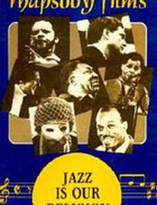 Jazz Is Our Religion