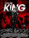Постер из фильма "Call Me King" - 1