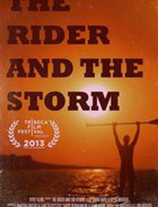 The Rider and The Storm