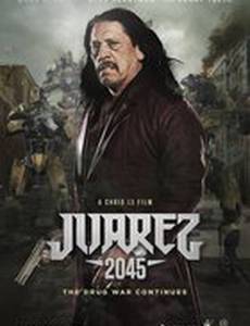 Хуарес 2045