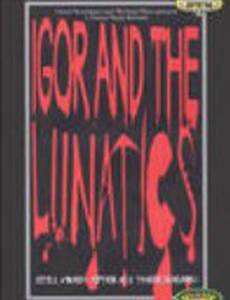 Игорь и безумцы