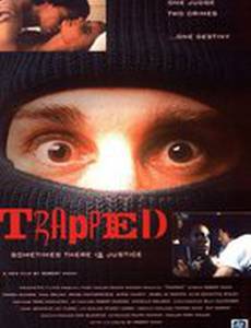 Trapped