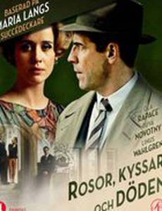 Rosor kyssar och döden