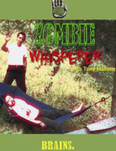 Zombie Whisperer