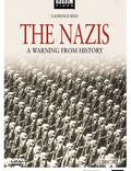 Постер из фильма "BBC: Нацизм – Предостережение истории" - 1
