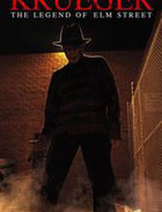 Krueger: The Legend of Elm Street
