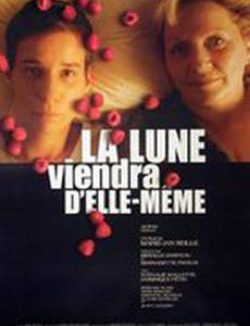 La lune viendra d'elle-même