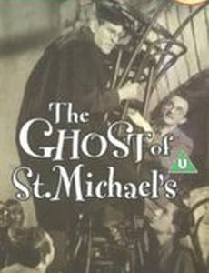 The Ghost of St. Michael's