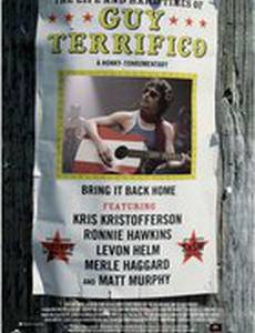 The Life and Hard Times of Guy Terrifico