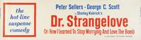 Постер Доктор Стрейнджлав, или Как я научился не волноваться и полюбил атомную бомбу