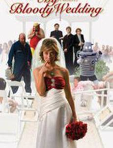 My Bloody Wedding