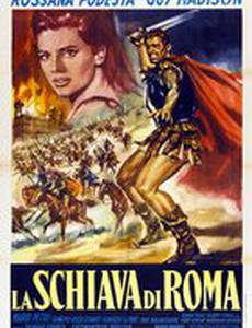 La schiava di Roma