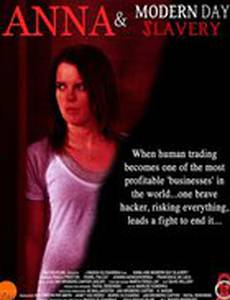 Anna and Modern Day Slavery