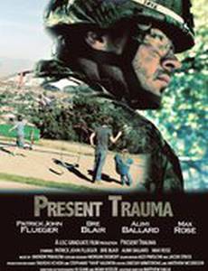 Present Trauma