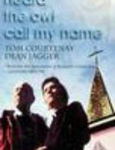 I Heard the Owl Call My Name