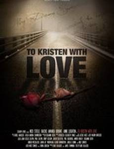 To Kristen with Love
