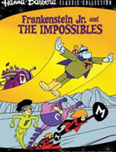 Франкенштейн – мл. и Невозможные