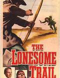 Постер из фильма "Lonesome Trail" - 1