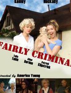 Fairly Criminal