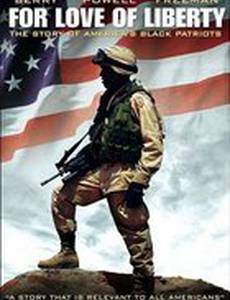 Любовь к свободе: История о чернокожих патриотах Америки