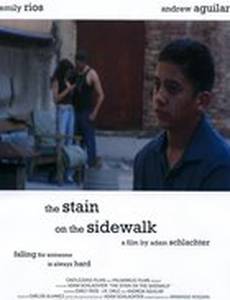 The Stain on the Sidewalk