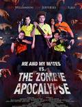 Постер из фильма "Я и мои друзья против зомби-апокалипсиса" - 1
