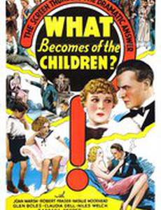 What Becomes of the Children?
