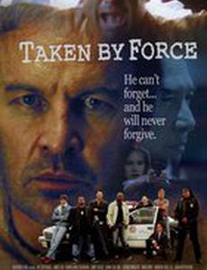 Taken by Force