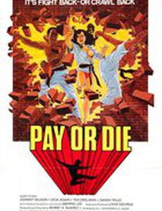 Pay or Die