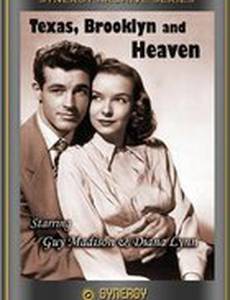 Texas, Brooklyn & Heaven