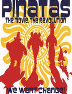 Piñatas: The Movie