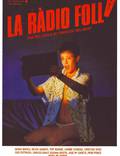 Постер из фильма "La ràdio folla" - 1