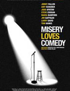 Misery Loves Comedy