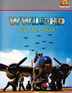 Вторая мировая война в HD: Воздушная война