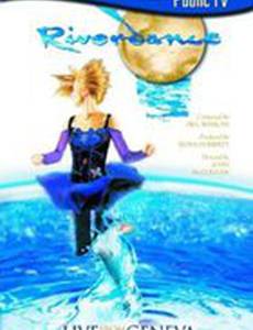 Riverdance: Live à l'Arena de Genève