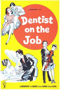Постер Dentist on the Job