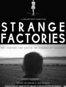 Strange Factories