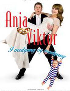 Anja & Viktor - I medgang og modgang