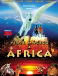 Постер из фильма "Волшебная поездка в Африку" - 1