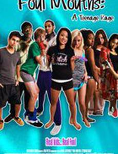 Foul Mouths: A Teenage Rage