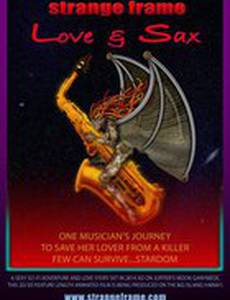 Strange Frame: Love & Sax