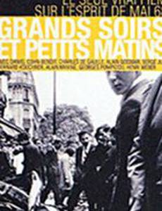 Grands soirs & petits matins