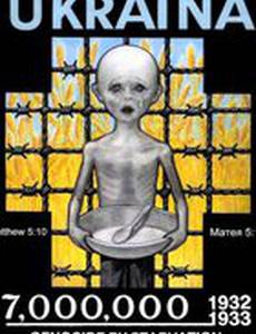 Holodomor: Ukraine's Genocide of 1932-33