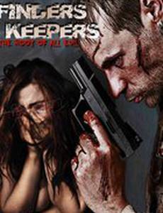 Finders Keepers: The Root of All Evil