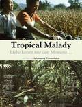Постер из фильма "Тропическая болезнь" - 1